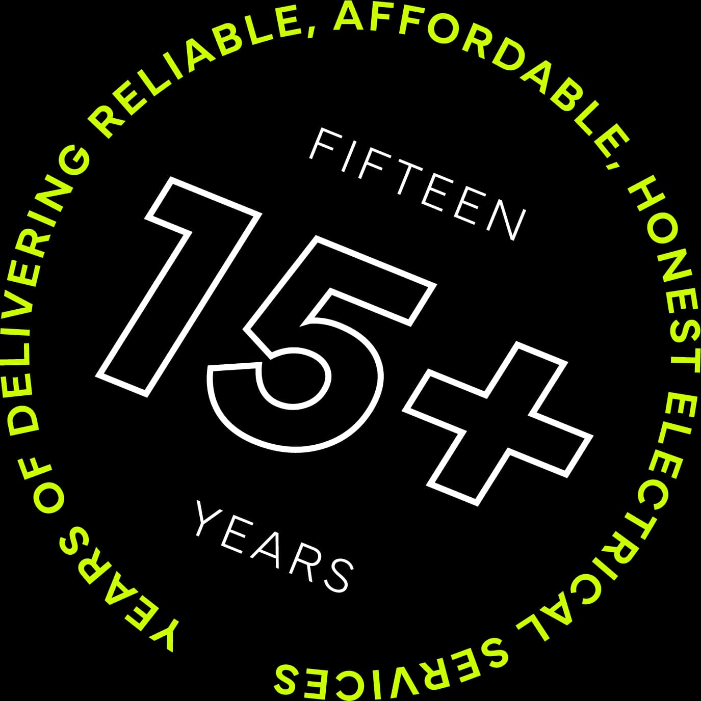 15 years delivering reliable, affordable, honest electrical services